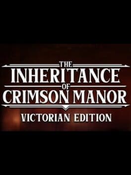 The Inheritance of Crimson Manor: Victorian Edition cover art