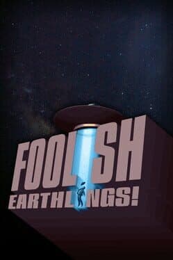 Foolish Earthlings! cover art