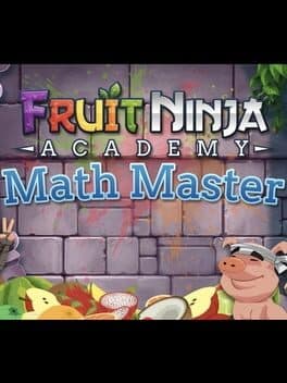 Fruit Ninja Academy: Math Master cover art