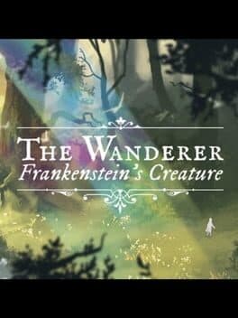 The Wanderer: Frankenstein’s Creature cover art