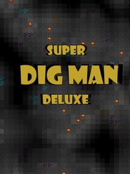 Super Dig Man Deluxe cover art