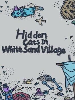 Hidden Cats In White Sand Village cover art