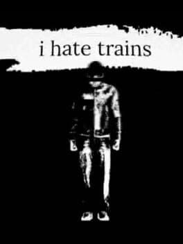 I hate trains cover art
