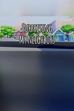 Surprising My Neighbors cover art
