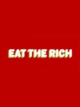 Eat the Rich cover art
