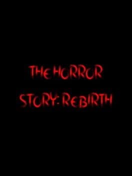 The Horror Story: Rebirth cover art