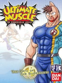 Ultimate Muscle: The Kinnikuman Legacy - The Path of the Superhero cover art
