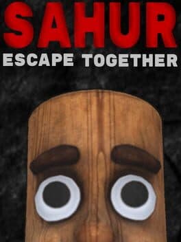 SAHUR: Escape Together cover art