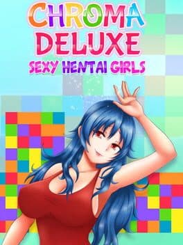 Chroma Deluxe: Sexy Hentai Girls cover art