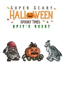 Super Scary Halloween Spooky Times: Spit's Quest cover art