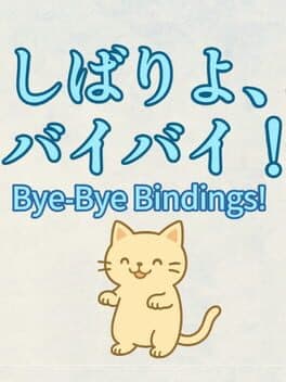 Bye-Bye Bindings! cover art