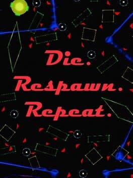 Die. Respawn. Repeat. cover art