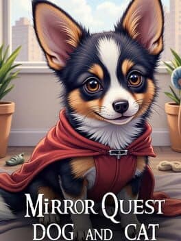 Mirror Quest Dog and Cat cover art