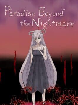 Paradise Beyond the Nightmare cover art