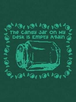 The Candy Jar On My Desk Is Empty Again cover art