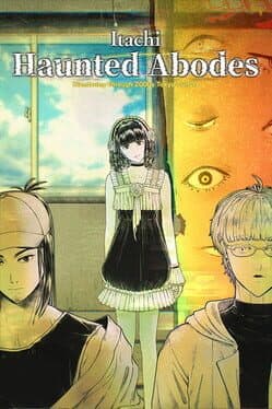 Itachi: Haunted Abodes - Wandering Through 2000s Tokyo Culture cover art