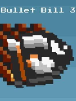 Bullet Bill 3 cover art