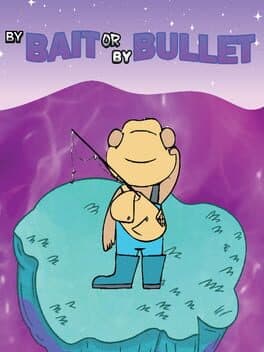 By Bait or By Bullet cover art