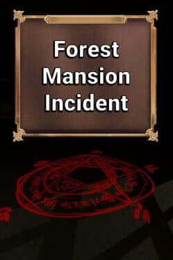 Forest Mansion Incident cover art