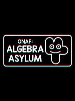 ONAF: Algebra Asylum cover art