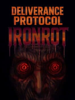 Deliverance Protocol: Ironrot cover art