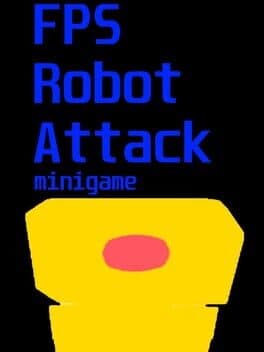 FPS Robot Attack Minigame cover art