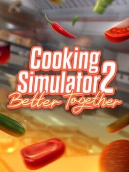 Cooking Simulator 2: Better Together cover art