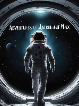 Adventures of Astronaut Max cover art