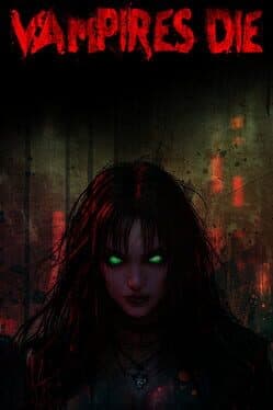 Vampires Die cover art