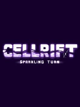 Cellrift: Sparkling Turn cover art