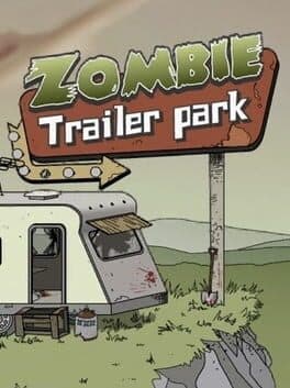 Zombie Trailer Park cover art