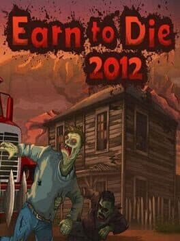 Earn to Die 2012 cover art