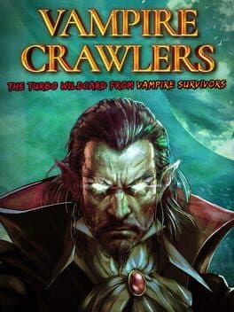 Vampire Crawlers: The Turbo Wildcard from Vampire Survivors cover art