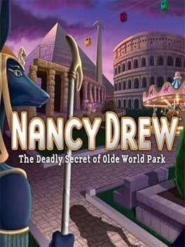 Nancy Drew: The Deadly Secret of Olde World Park cover art