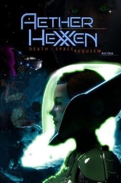 Aether Hexxen: Death-Space Requiem Act1 cover art