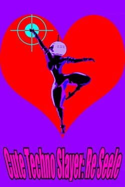 Cute Techno Slayer: Re Seele cover art