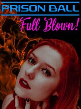 Prison Ball: Full Blown cover art