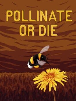 Pollinate or Die cover art
