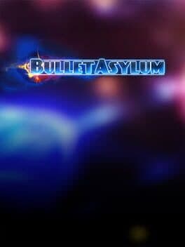 BulletAsylum cover art