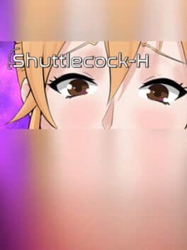 Shuttlecock-H cover art