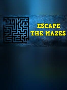 Escape the Mazes cover art