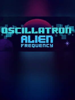 Oscillatron: Alien Frequency cover art