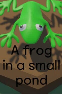 A Frog in a Small Pond cover art