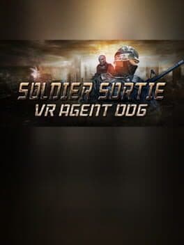 Soldier Sortie: VR Agent 006 cover art