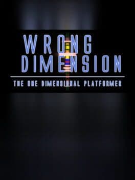 Wrong Dimension - The One Dimensional Platformer cover art