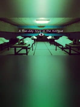 A Five-Day Tour in the Morgue cover art