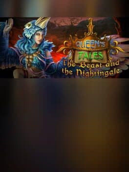 Queen's Tales: The Beast and the Nightingale - Collector's Edition cover art