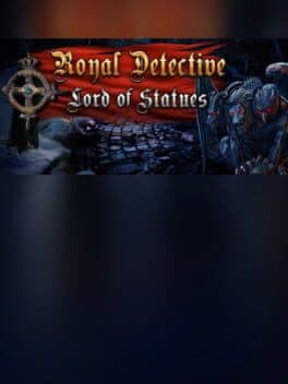 Royal Detective: The Lord of Statues - Collector's Edition cover art