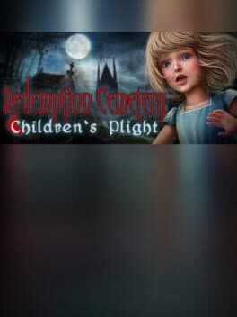 Redemption Cemetery: Children's Plight - Collector's Edition cover art
