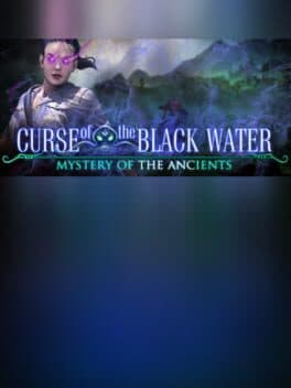 Mystery of the Ancients: Curse of the Black Water - Collector's Edition cover art